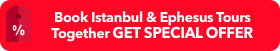 Book Istanbul and Ephesus Tours Together Get Special Offer